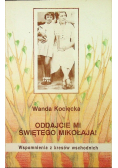 Oddajcie mi Świętego Mikołaja