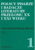 Polscy pisarze i badacze literatury przełomu XX i XXI wieku