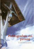 Pobłogosław mi proszę