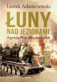 Łuny nad jeziorami Agonia Prus Wschodnich