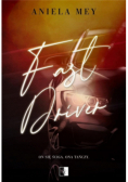 Fast Driver. Ona się ściga. Ona tańczy