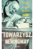 Towarzysz Hemingway Pisarz żeglarz żołnierz