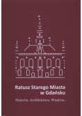 Ratusz Starego Miasta w Gdańsku