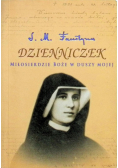 Dzienniczek. Miłosierdzie Boże w duszy mojej