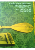 Instrumenty muzyczne na ziemiach polskich