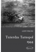 Twierdza Tarnopol 1944