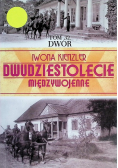 Dwudziestolecie Międzywojenne Tom 32 Dwór