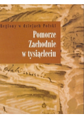 Pomorze Zachodnie w tysiącleciu