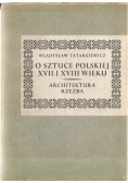 O sztuce polskiej XVII i XVIII wieku