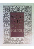 Wielka księga poezji polskiej