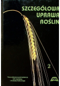 Szczegółowa uprawa roślin Tom 2