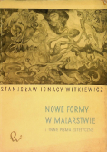 Nowe formy w malarstwie i inne pisma estetyczne