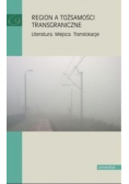 Region a tożsamości transgraniczne