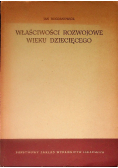 Właściwości rozwojowe wieku dziecięcego