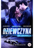 Dziewczyna rajdowca. Bez ograniczeń. Tom 1