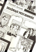 Drażniące przyjemności 1988 - 2008