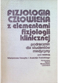 Fizjologia człowieka z elementami fizjologii klinicznej Podręcznik dla studentów medycyny