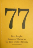 77 dzieł sztuki z historią