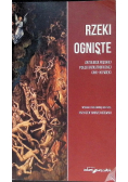 Rzeki ogniste Antologia polskiej poezji katastroficznej XIX - XX wiek