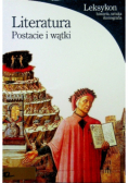 Literatura postacie i wątki