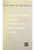 Społeczeństwo polskie w powstaniu poznańskim 1848 r