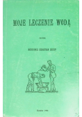Moje leczenie wodą