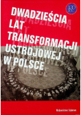 Dwadzieścia lat transformacji ustrojowej w Polsce