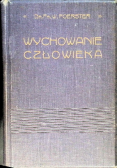 Wychowanie człowieka 1913 r.