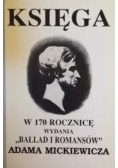 Księga w 170 rocznicę wydania "Ballad i romansów" Adama Mickiewicza