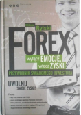 FOREX  wyłącz emocje włącz zyski