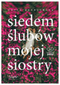 Siedem ślubów mojej siostry