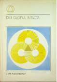 Dei Gloria Intacta