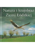 Natura i krajobraz Ziemi Łódzkiej
