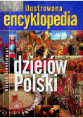 Ilustrowana encyklopedia dziejów Polski