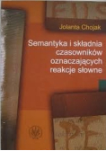 Semantyka i składnia czasowników oznaczających reakcje słowne