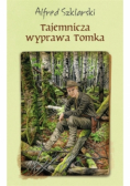 Tajemnicza wyprawa Tomka