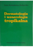 Dermatologia i wenerologia tropikalna