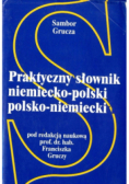 Praktyczny słownik niemiecko-polski polsko-niemiecki