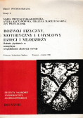 Rozwój fizyczny motoryczny i umysłowy dzieci i młodzieży
