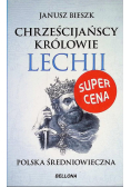 Chrześcijańscy królowie Lechii