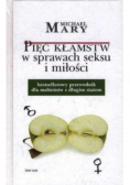 Pięć kłamstw w sprawach seksu i miłości