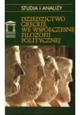 Dziedzictwo greckie we współczesnej filozofii politycznej