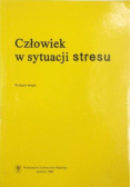 Człowiek w sytuacji stresu