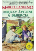 Tajemnica czarnych rycerzy Tom 2 Między życiem a śmiercią
