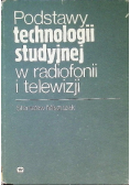 Podstawy technologii studyjnej w radiofonii i telewizji