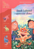 Smok Lubomił i tajemnice złości