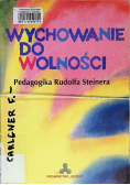 Wychowanie do wolności