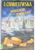 Wielkie zasługi