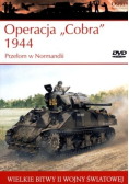 Wielkie bitwy II Wojny Światowej Operacja Cobra 1944 Przełom w Normandii