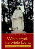Wiele czyni kto wiele kocha